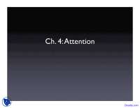 Attention - Cognitive Psychology - Lecture Slides - Docsity