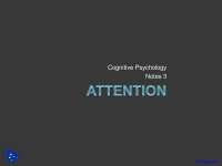 Architecture, Attention - Cognitive Psychology - Lecture Slides - Docsity
