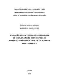 Meta-heurística para escalonamento de projetos com recursos limitados e múltiplos modos
