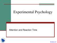 Attention and Reaction Time - Experimental Psychology - Lecture Slides