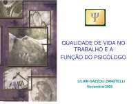 Qualidade de Vida no Trabalho: A Função do Psicólogo