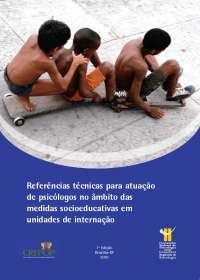 Atuação de psicólogos em medidas socioeducativas nas unidades de internação