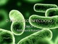 AULA - O Processo Infeccioso - ClII
