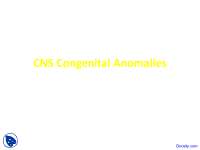 CNS Congenital Anomalies - Introduction to Neurology - Lecture Slides