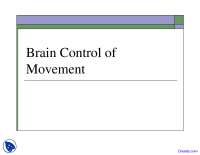 Brain Control of Movement - Mind, Brain and Behaviour - Lecture Slides