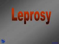 Introduction to Leprosy - Dermatology - Lecture Slides