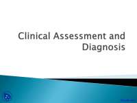 Clinical Assessment and Diagnosis - Abnormal Psychology - Lecture Slides