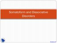Somatoform Disorders - Abnormal Psychology - Lecture Slides