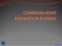 Common Joint Diseases in Elderly - Introduction to Geriatrics - Lecture Slides