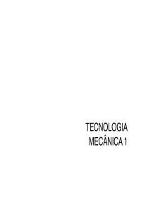Tecnologia mecanica 1