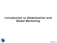 Introduction to Globalization and Global Marketing - Globalization - Lecture Slides