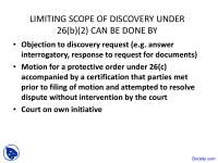 Limitinf Scope of Discovery - Civil Procedure - Lecture Slides