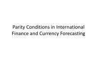 Parity Conditions in International Finance - Finance and Accounting - Lecture Slides