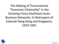 Transnational Economic Citizenship in China-SEA Business Networks: HK & Singapore Study (1