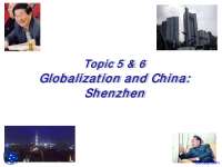 Shenzhen: An Immigrant City and Globalized Landscape in China's Special Economic Zones