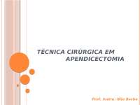 Técnica Cirúrgica em Apendicectomia