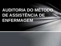 Auditoria do método de assistência de enfermagem