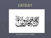 ṭālibānṭālibān Bandeira do TalibãBandeira do Talibã