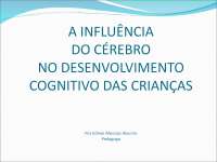 A influência do cerebro no desenvolvimento cognitivo das crianças