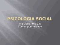 Psicologia Social: Indivíduo, Mídia e Contemporaneidade - Unid. I: Subjetividade, Consumo 