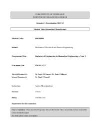 List the Criteria - Biomedical Manufacture - Past Exam