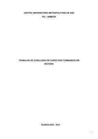 Trabalho de TCC da turma de 2012 de História da FIG UNIMESP