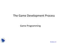 Game Programming - Game Development Process - Lecture Slides - Docsity