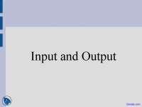Input and Output - Introduduction to Jave Programming - Lecture Slides