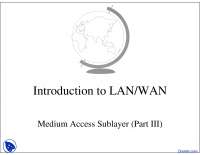 Wireless LAN Protocols: MAC Sublayer and IEEE 802.11 Standard
