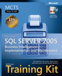 MCTS 70-445 SQL Server 2005 Business Intelligence - Implementation and Maintenance