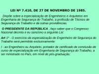 LEI Nº 7.410, DE 27 DE NOVEMBRO DE 1985. Di