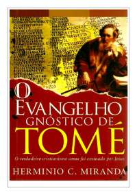 hermínio c. miranda - o evangelho gnóstico de tomé