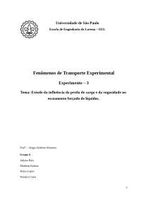 Rugosidade e perda de carga no escoamento forçado de líquidos: Experimentos em tubos USP.