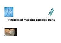 Mapping Complex Traits: Principles and Approaches
