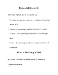 Ecological Selectivity in IPM: Pesticide Types, Selectivity, Interactions, and Resistance