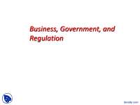 Business, Government, and Regulation - Business and Society - Lecture Slides
