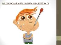 Patologias mais comuns na infância