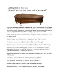 Dados gerais da pesquisa “Se você morresse hoje, o que você faria amanhã-”