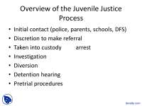 Juvenile Justice Process - Juvenile Justice - Lecture Slides