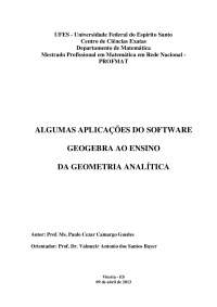 ALGUMAS APLICAÇÕES DO SOFTWARE GEOGEBRA AO ENSINO DA GEOMETRIA ANAL