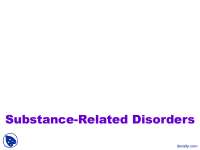 Substance-Related Disorders - Abnormal Psychology - Lecture Slides