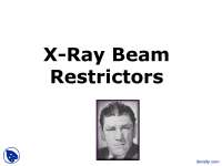 X-Ray Beam Restrictors - Radiology - Lecture Slides