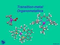 Transition-metal Organometallics - Organometallic Chemistry - Lecture Slides