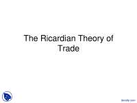 Ricardian Theory of Trade - International Economics - Lecture Slides