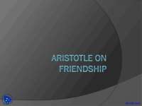 Blanton Aristotle on Friendship - Philosophy of Love - Lecture Slides