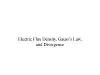 Electric Flux Density - Electromagnetics - Lecture Slides