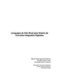 Lenguajes de Alto Nivel para Diseño deCircuitos Integrados Digitales Miguel Án