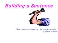 Building a Sentence - English Language - Lecture Slides - Docsity