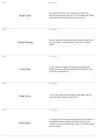 Film Terms: Aspect Ratio, Framing, Crane Shot, Deep Focus, Depth of Field, Diegetic Sound,