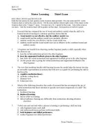 Motor Learning: Third Exam - KIN 315 Spring 2009 - Prof. Lawrence D. Abraham